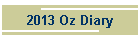 2013 Oz Diary